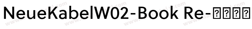 NeueKabelW02-Book Re字体转换